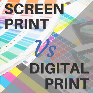 Screen printing versus digital printing